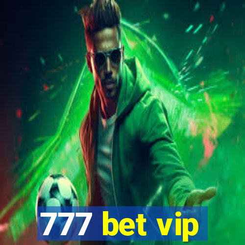 777 bet vip